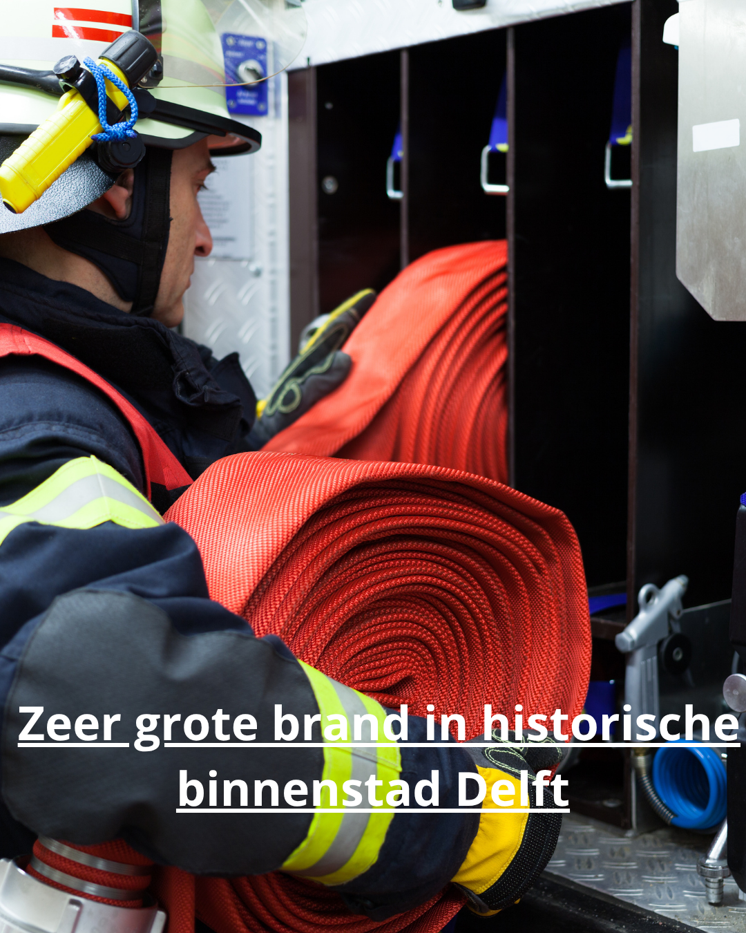 Zeer grote brand in historische binnenstad Delft