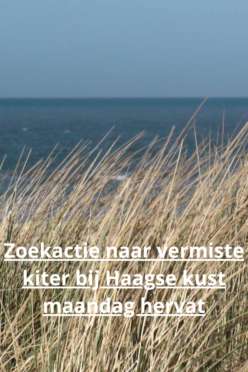 Zoekactie naar vermiste kiter bij Haagse kust maandag hervat